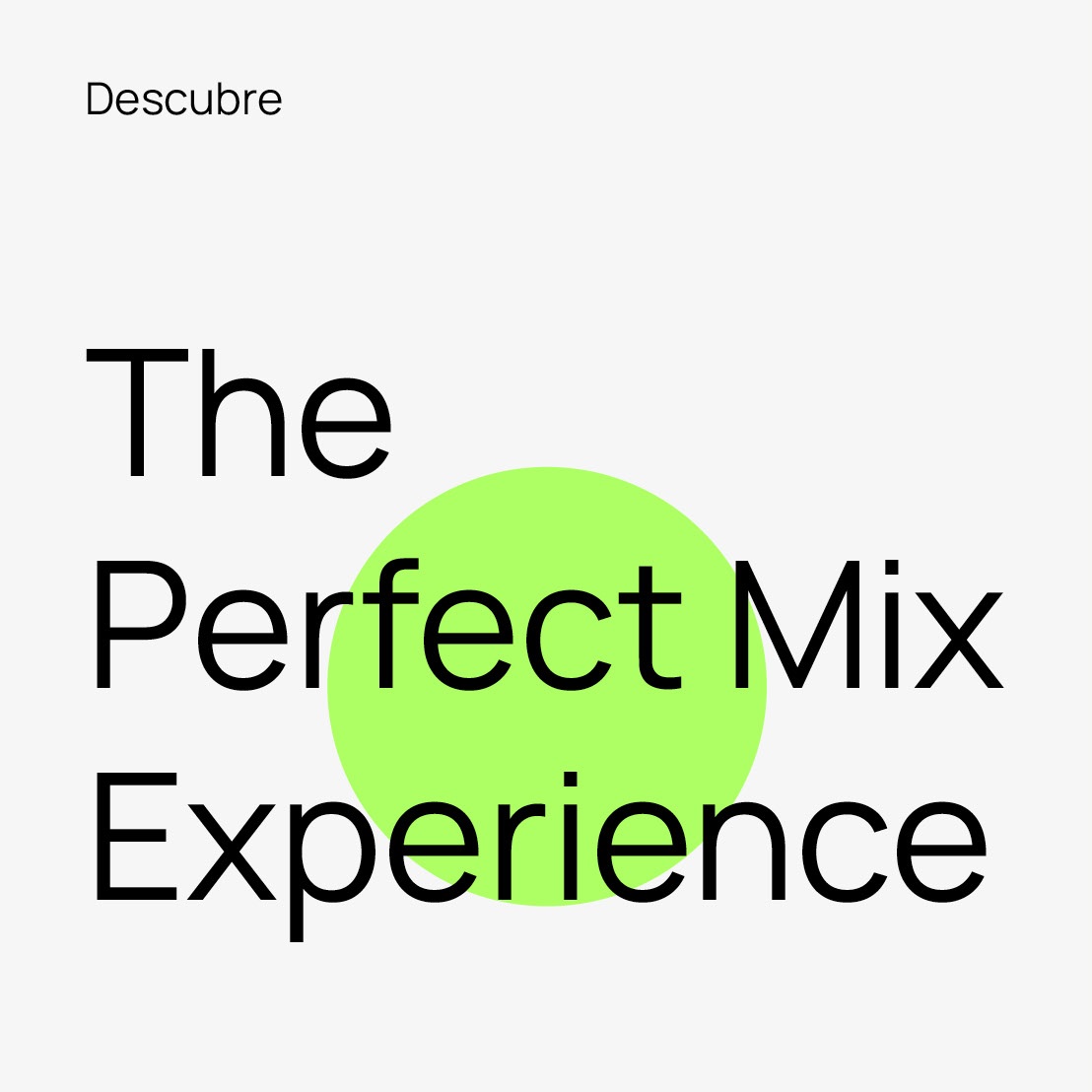 The Perfect Mix